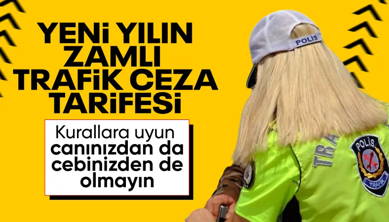 2026 trafik cezaları belli oldu