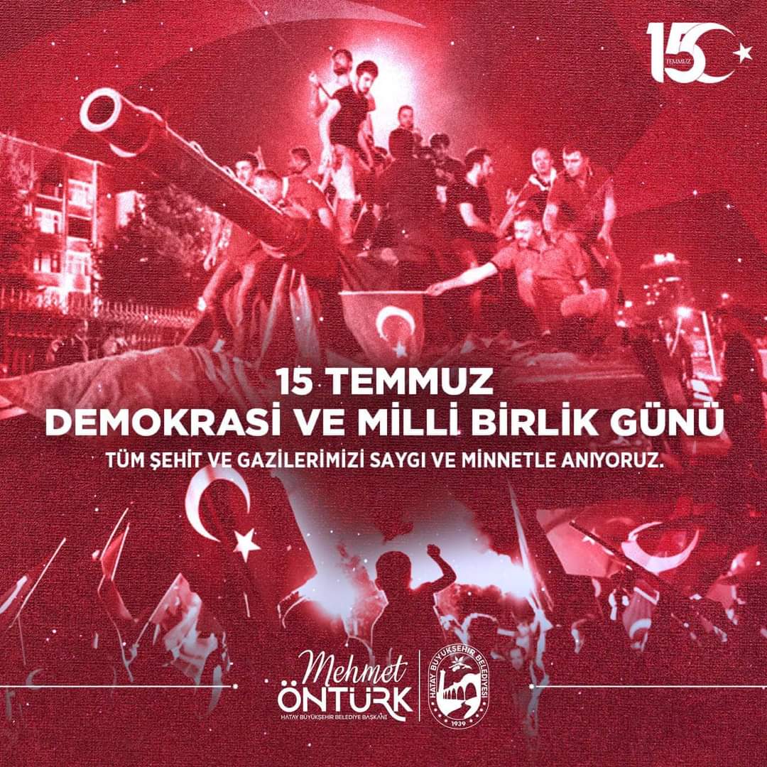 HBB Belediye Başkanı Mehmet Öntürk'ten 15 Temmuz Mesajı