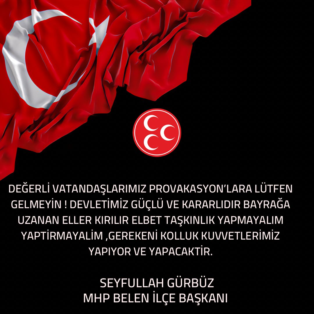 BAŞKAN GÜRBÜZ:Provakasyonlara Gelmeyin Çağrısı